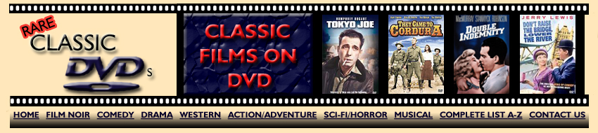 Rare Classic Films on DVD